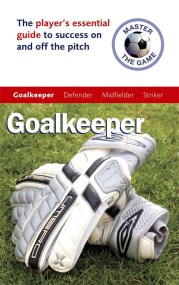 Master the Game: Goalkeeper