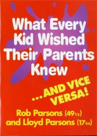 What Every Kid Wished their Parents Knew