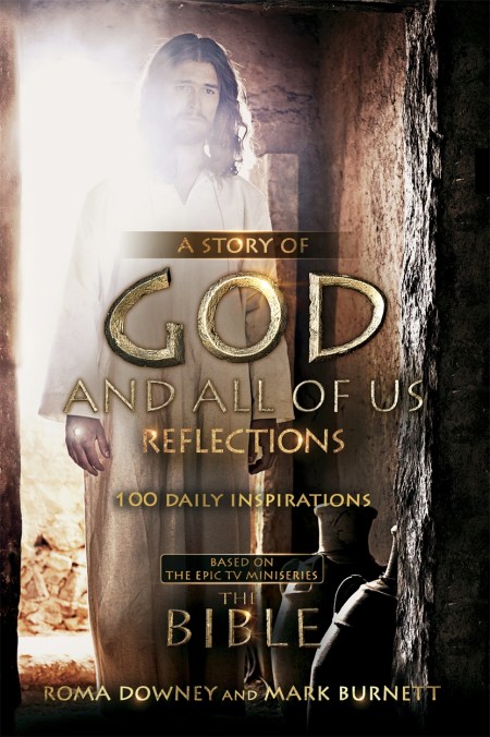 A Story of God and All of Us Reflections: 100 Daily Inspirations (Devotional)