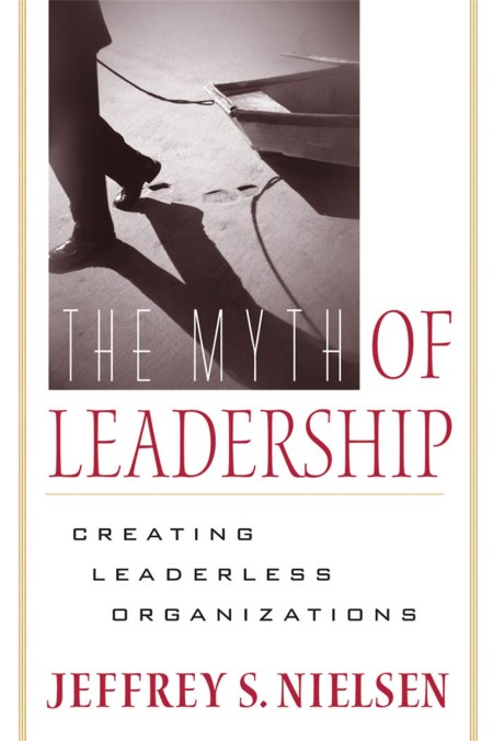 The Myth of Leadership