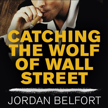 Catching the Wolf of Wall Street