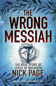 The Wrong Messiah