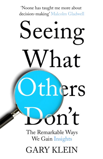 Seeing What Others Don’t