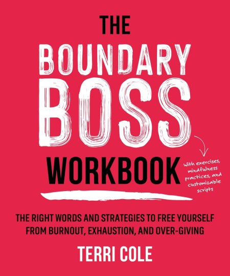 The Boundary Boss Workbook