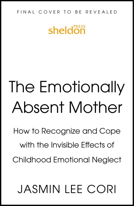 The Emotionally Absent Mother